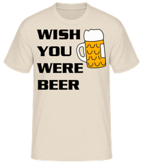 Wish You Were Beer · Camiseta básica para hombre