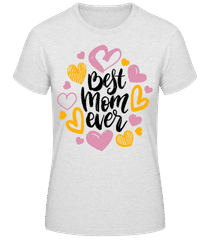 Best Mom Ever Hearts · Camiseta básica de mujer