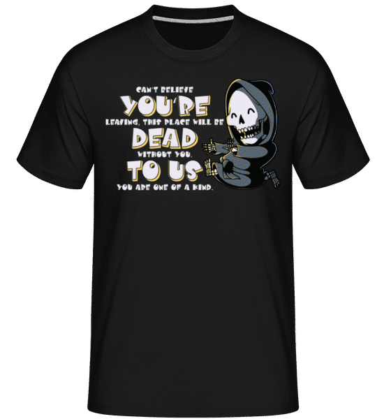 Dead To Us -  T-Shirt Shirtinator homme - Noir - Devant