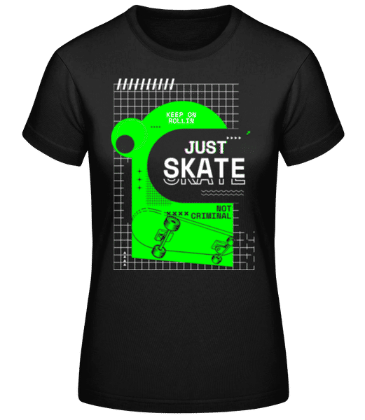 Aperçu: Just Skate - T-shirt standard Femme - Noir - Devant