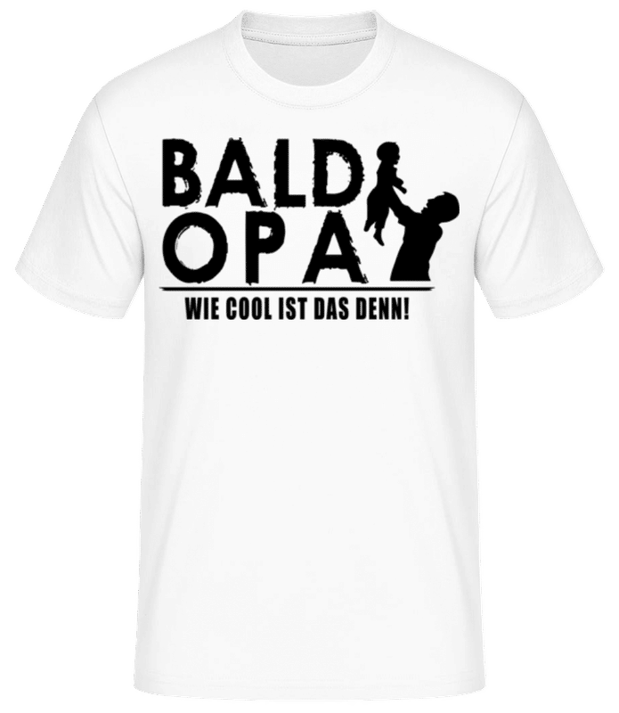 Vorschau: Bald Opa Wie Cool Ist Das Denn - Männer Basic T-Shirt - Weiß - Vorne