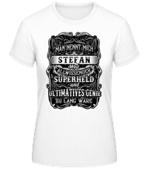 Man Nennt Mich Stefan · Frauen T-Shirt B&C