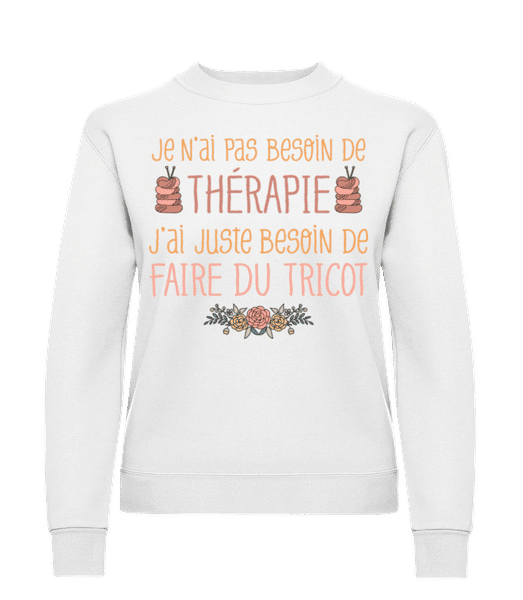 Aperçu: Je N’ai Pas Besoin De Thérapie - Sweatshirt Femme - Blanc - Devant