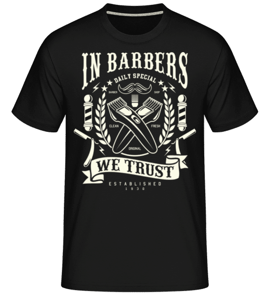 Preview: In Barbers We Trust -  Shirtinator Men's T-Shirt - Black - Front