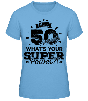 50 Years Super Power - T-shirt standard Femme - Bleu clair - Devant