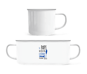 Si Papi Ne Peut Pas Le Réparer · Tasse Émaillée