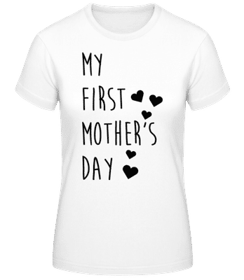 My First Mother's Day - Camiseta básica de mujer - Blanco - delante