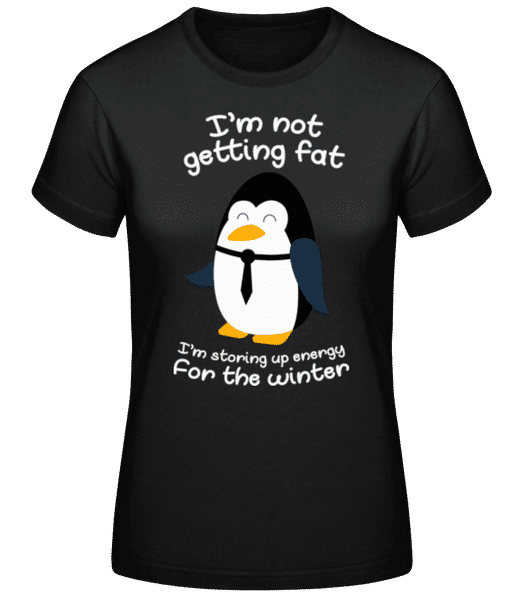 Aperçu: Pinguin Is Not Fat - T-shirt standard Femme - Noir - Devant