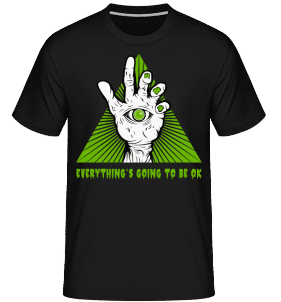 Aperçu: Everything's Going To Be Ok -  T-Shirt Shirtinator homme - Noir - Devant