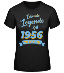 70 Lebende Legende 1956 · Frauen Basic T-Shirt