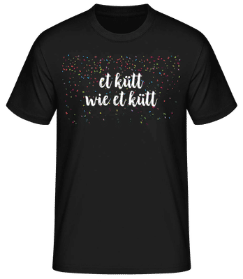 Et Kütt Wie Et Kütt - Männer Basic T-Shirt - Schwarz - Vorne