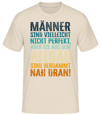 Allgaeu Perfekte Maenner - Männer Basic T-Shirt - Creme - Vorne