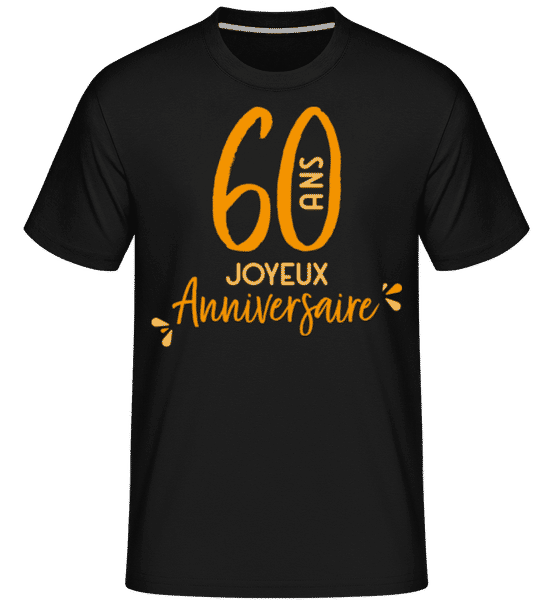 Aperçu: 60 Ans Joyeux Anniversaire -  T-Shirt Shirtinator homme - Noir - Devant
