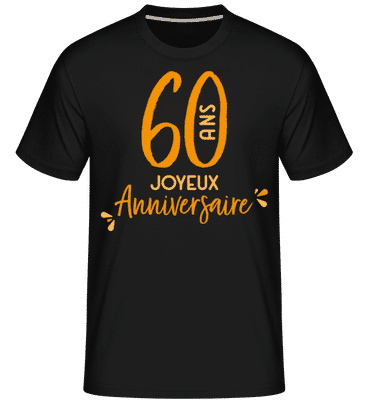 60 Ans Joyeux Anniversaire -  T-Shirt Shirtinator homme - Noir - Devant