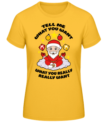 Tell Me What You Want - Women's Basic T-Shirt - Golden yellow - Front