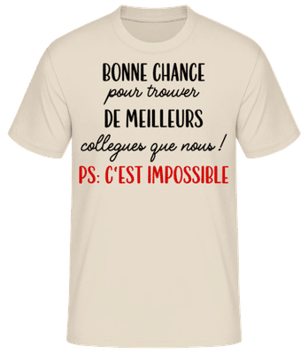 Bonne Chance Pour Trouver De Meilleurs - T-shirt standard Homme - Crème - Devant