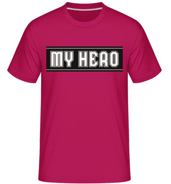 Aperçu: My Hero -  T-Shirt Shirtinator homme - Magenta - Devant