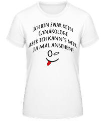 Ich Bin Kein Gynäkologe Rot · Frauen T-Shirt B&C