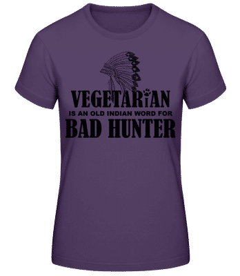 Vegetarian Bad Hunter Indian - Women's B&C T-Shirt - Purple - Front
