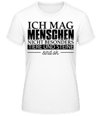 Ich Mag Menschen Nicht Besonders · Frauen Basic T-Shirt