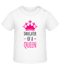 Daughter Of A Queen - Tričko pre bábätká - Biela - Predné