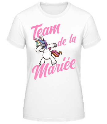 Team Mariée EVJF Future Mariée Licorne - T-shirt femme B&C - Blanc - Devant