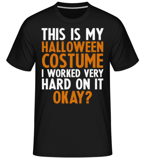 Aperçu: This Is My Halloween Costume -  T-Shirt Shirtinator homme - Noir - Devant