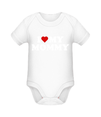 I Love My Mommy - Organic Baby Body - White - Front