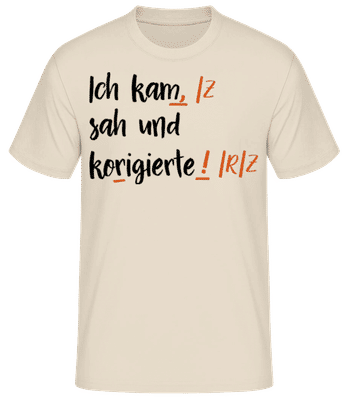 Ich Kam Sah Und Korrigierte - Männer Basic T-Shirt - Creme - Vorne