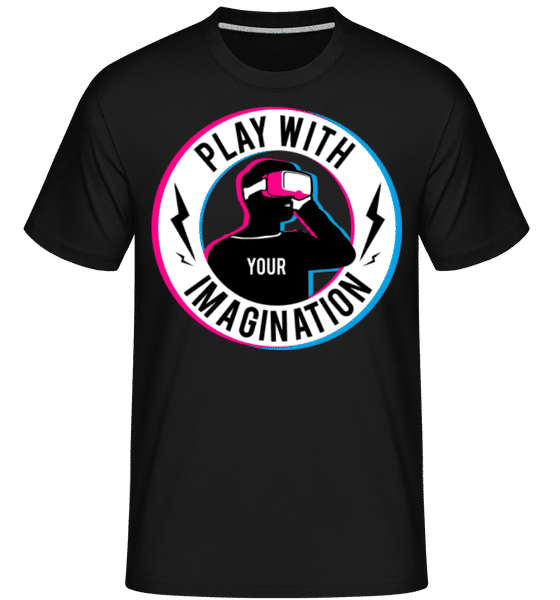 Preview: Play With Your Imagination -  Shirtinator Men's T-Shirt - Black - Front
