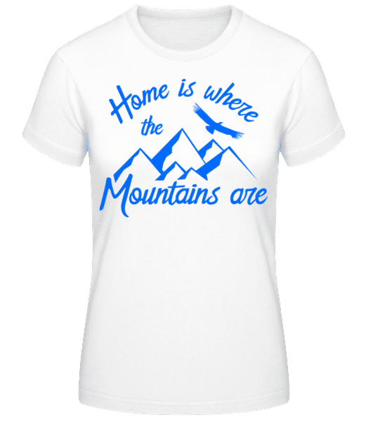 Aperçu: Home Is Where The Mountains Are - T-shirt standard Femme - Blanc - Devant