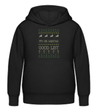 I Am On Santas Good List - Kid's Hoodie - Black - Front