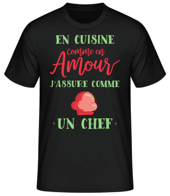 En Amour J'assure Comme Un Chef - T-shirt standard Homme - Noir - Devant