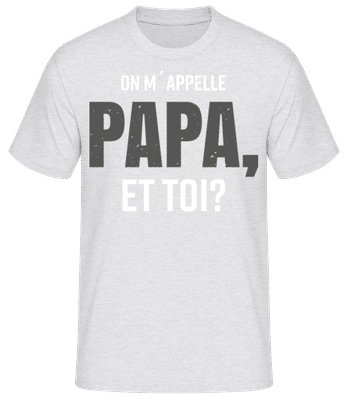 On M´Apelle Papa Et Toi - T-shirt standard Homme - Gris chiné - Devant