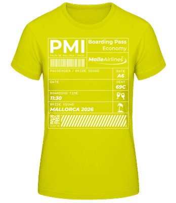 Bride Squad Boarding Pass Mallorca JGA - Frauen T-Shirt B&C - Neon grün - Vorne
