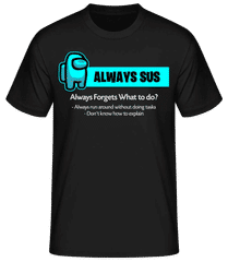 Cyan Always Sus Among Us · Camiseta básica para hombre