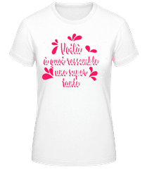 Voilà Une Super Tante · T-shirt standard Femme