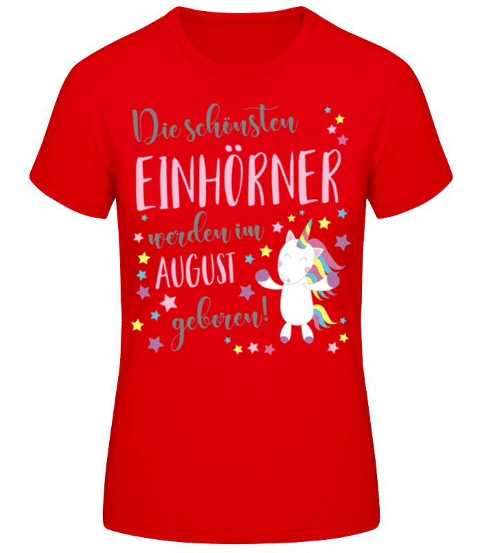 Vorschau: Einhorn Geboren In August - Frauen Basic T-Shirt - Rot - Vorne
