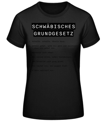 Schwäbisches Grundgesetz - Frauen T-Shirt B&C - Schwarz - Vorne