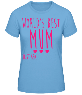 World's Best Mum - Women's Basic T-Shirt - Light blue - Front