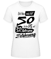 18 Mit 32 Jahren Erfahrung · Frauen Basic T-Shirt