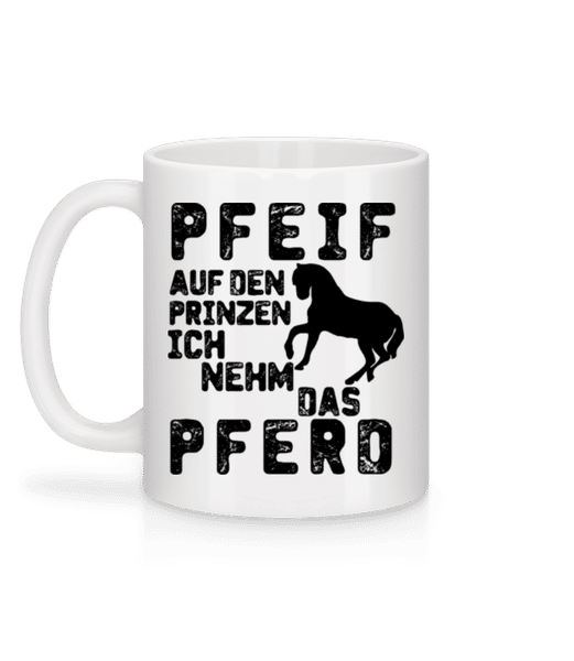 Vorschau: Pfeif Auf Den Prinzen - Tasse - Weiß - Hinten