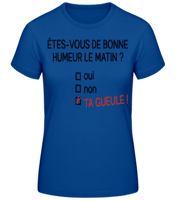 En Télétravail - T-shirt standard Femme - Bleu royal - Devant