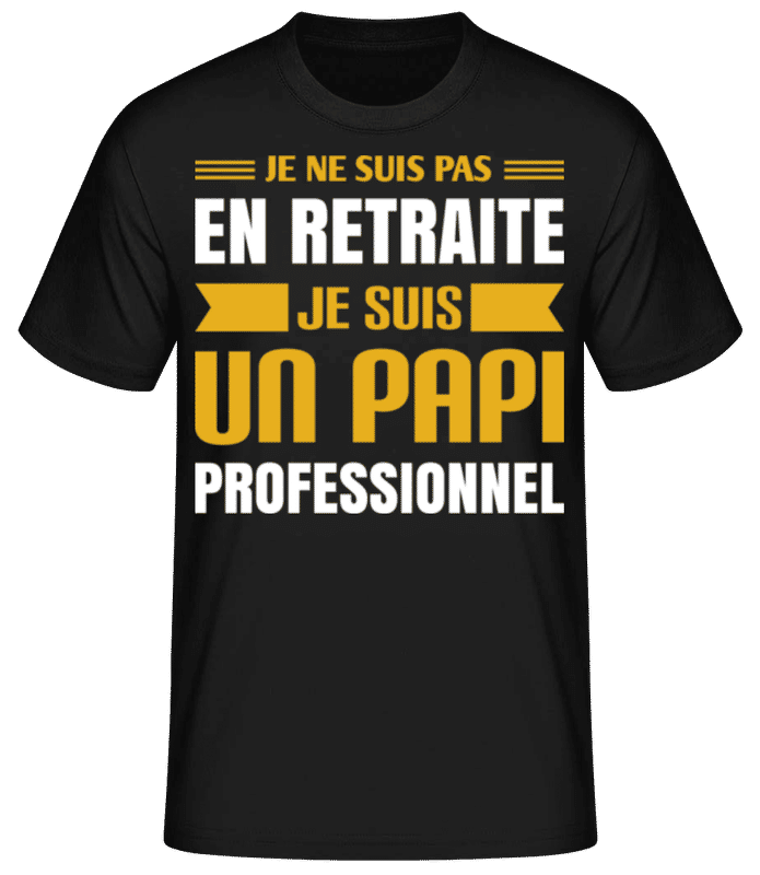Aperçu: Un Papi Professionnel - T-shirt standard Homme - Noir - Devant