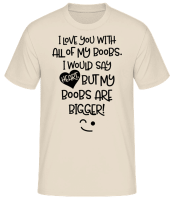 Boobs Love - Pánské basic tričko - Krémová - Napřed