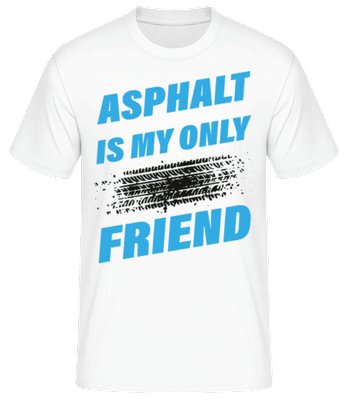 Asphalt Is My Only Friend Car - T-shirt standard Homme - Blanc - Devant