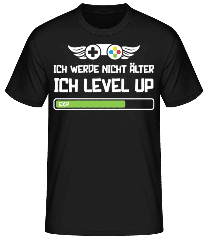 Vorschau: Ich werde nicht älter Level Up - Männer Basic T-Shirt - Schwarz - Vorne