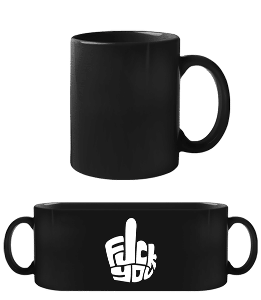 Aperçu: Fuck You - Tasse Noire - Noir - Devant
