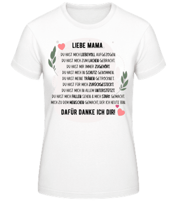 Liebe Mama - Frauen Basic T-Shirt - Weiß - Vorne