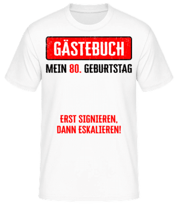 Gästebuch 80 Geburtstag - Männer Basic T-Shirt - Weiß - Vorne